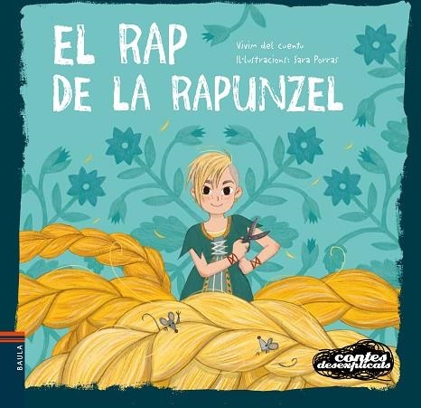 EL RAP DE LA RAPUNZEL | 9788447944989 | VIVIM DEL CUENTU | Llibreria infantil en català