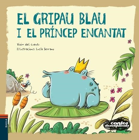 EL GRIPAU BLAU I EL PRÍNCEP ENCANTAT | 9788447941483 | VIVIM DEL CUENTU | Llibreria infantil en català