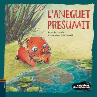 L'ANEGUET PRESUMIT | 9788447937509 | VIVIM DEL CUENTU | Llibreria infantil en català