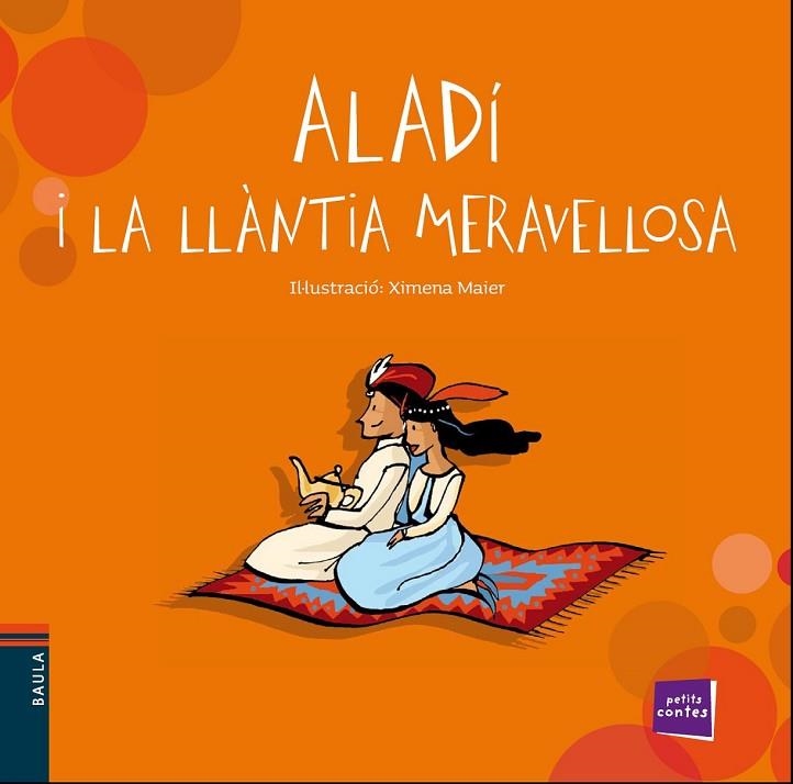 ALADÍ I LA LLÀNTIA MERAVELLOSA | 9788447928446 | CONTE POPULAR | Llibreria infantil en català