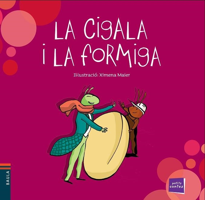 LA CIGALA I LA FORMIGA | 9788447932528 | CONTE POLULAR | Llibreria infantil en català