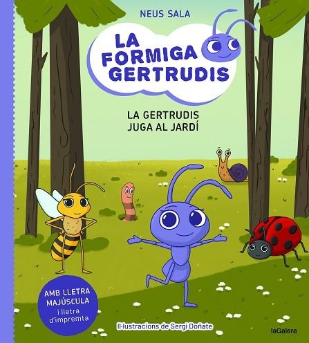 LA FORMIGA GERTRUDIS 2 LA GERTRUDIS JUGA AL JARDÍ | 9788424671686 | SALA BAIGET, NEUS | Llibreria infantil en català