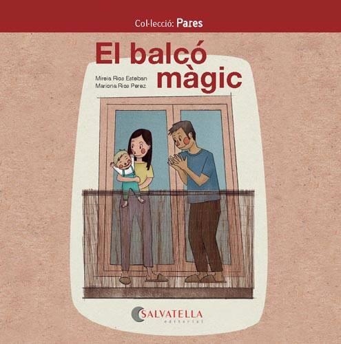 EL BALCÓ MÀGIC | 9788418427008 | RIOS ESTEBAN, MIREIA | Llibreria infantil en català