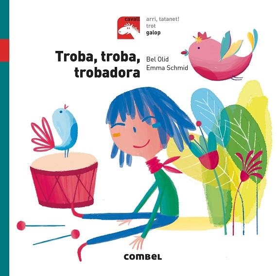 TROBA TROBA TROBADORA GALOP | 9788491012313 | OLID BAEZ, BEL | Llibreria infantil en català