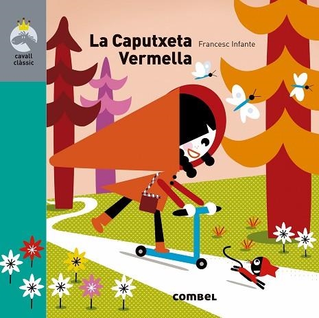 LA CAPUTXETA VERMELLA | 9788491013761 | INFANTE, FRANCESC | Llibreria infantil en català