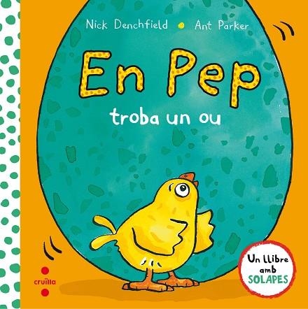 EN PEP TROBA UN OU | 9788466141895 | DENCHFIELD, NICK/PARKER, ANT | Llibreria infantil en català