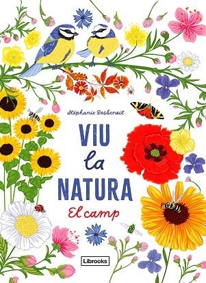 VIU LA NATURA EL CAMP | 9788412791402 | DESBENOIT, STÉPHANIE | Llibreria infantil en català