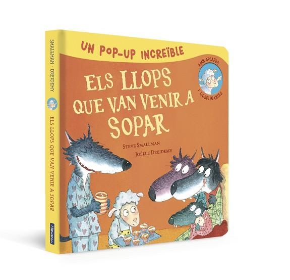 ELS LLOPS QUE VAN VENIR A SOPAR ( POP-UP ) | 9788448865986 | SMALLMAN, STEVE/DREIDEMY, JOËLLE | Llibreria infantil en català