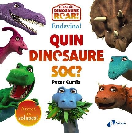 ENDEVINA QUIN DINOSAURE SOC | 9788413492650 | CURTIS, PETER | Llibreria infantil en català