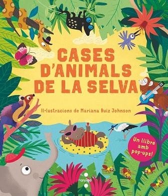 CASES D'ANIMALS DE LA SELVA | 9788466148900 | RUIZ JOHNSON, MARIANA | Llibreria infantil en català