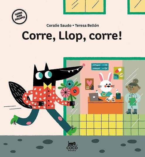 CORRE LLOP CORRE | 9788412557169 | SAUDO, CORALIE | Llibreria infantil en català