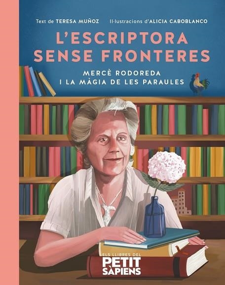 L'ESCRIPTORA SENSE FRONTERES | 9788416774791 | MUÑOZ GARCÍA, TERESA | Llibreria infantil en català