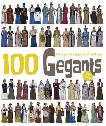 100 GEGANTS PETITA GUIA DELS GEGANTS DE CATALUNYA VOLUM 5 | 9788417000394 | GARRIDO RAMOS, AITOR | Llibreria infantil en català