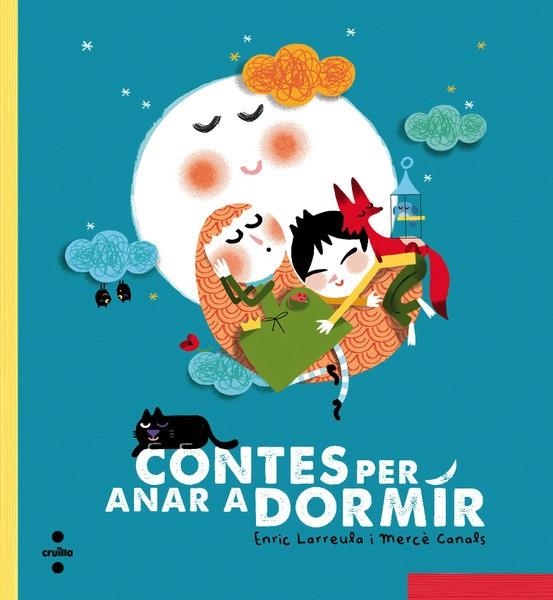 CONTES PER ANAR A DORMIR | 9788466137706 | LARREULA, ENRIC | Llibreria infantil en català