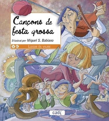 CANÇONS DE FESTA GROSSA ( LLETRA LLIGADA ) | 9788447440801 | BIBIANO, MIGUEL S | Llibreria infantil en català