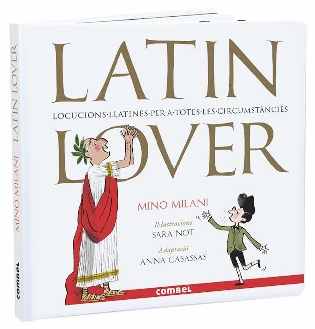 LATIN LOVER LOCUCIONS LLATINES PER A TOTES LES CIRCUMSTANCIES | 9788491014263 | MILANI, MINO | Llibreria infantil en català