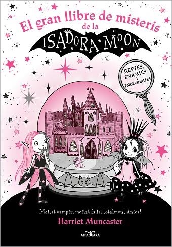 LA ISADORA MOON EL GRAN LLIBRE DE MISTERIS DE LA ISADORA MOON | 9788419507327 | MUNCASTER, HARRIET | Llibreria infantil en català