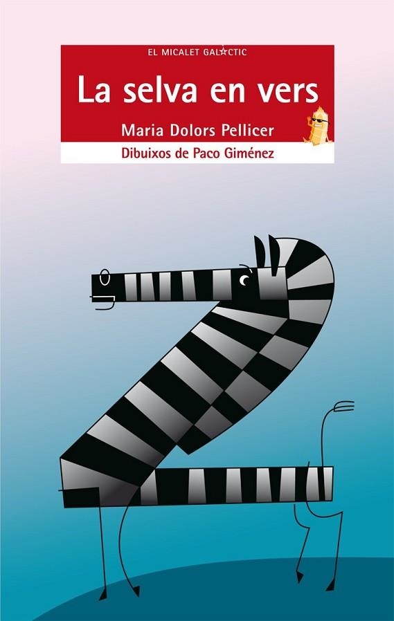 LA SELVA EN VERS | 9788498244311 | MARIA DOLORS PELLICER | Llibreria infantil en català