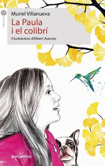 LA PAULA I EL COLIBRÍ | 9788417599959 | VILLANUEVA PERARNAU, MURIEL | Llibreria infantil en català