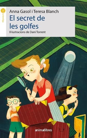 EL SECRET DE LES GOLFES | 9788418592638 | GASOL, ANNA/BLANCH, TERESA | Llibreria infantil en català