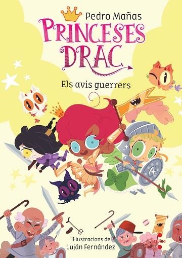 LES PRINCESES DRAC 16 ELS AVIS GUERRERS | 9788466154437 | MAÑAS ROMERO, PEDRO | Llibreria infantil en català