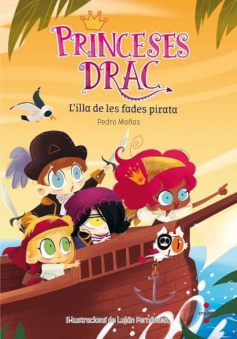 PRINCESES DRAC 4 L'ILLA DE LES FADES PIRATA | 9788466143554 | MAÑAS ROMERO, PEDRO | Llibreria infantil en català