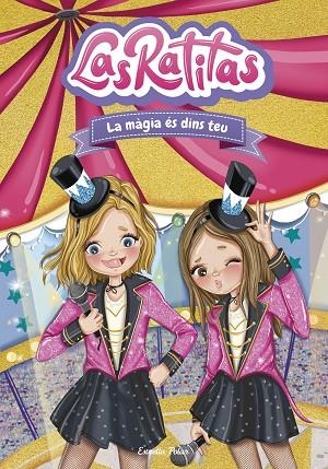 LAS RATITAS 10 LA MÀGIA ÉS DINS TEU | 9788413896861 | LAS RATITAS | Llibreria infantil en català