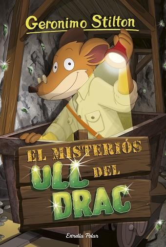 GERONIMO STILTON EL MISTERIÓS ULL DEL DRAC | 9788413891477 | STILTON, GERÓNIMO | Llibreria infantil en català