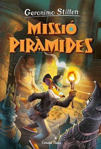 VIATGE EN EL TEMPS 14 MISSIÓ PIRÀMIDES | 9788413895154 | STILTON, GERONIMO | Llibreria infantil en català