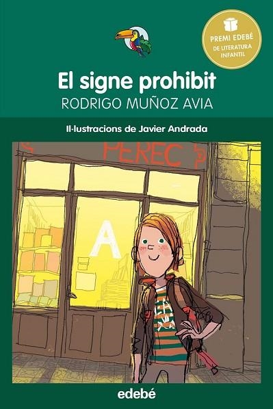 EL SIGNE PROHIBIT | 9788468315805 | MUÑOZ AVIA, RODRIGO | Llibreria infantil en català