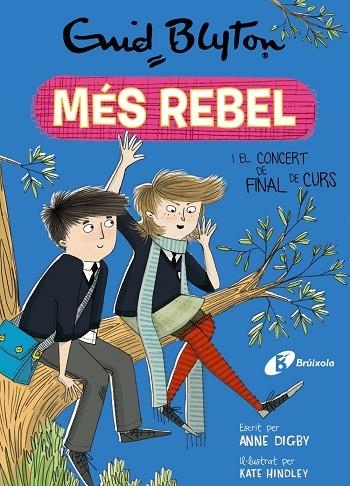 LA NENA MÉS REBEL 8 LA NENA MÉS REBEL I EL CONCERT DE FINAL DE CURS | 9788499063485 | BLYTON, ENID/DIGBY, ANNE | Llibreria infantil en català