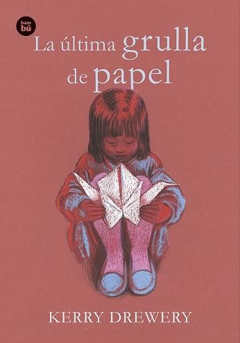 LA ÚLTIMA GRULLA DE PAPEL | 9788483436073 | DREWERY, KERRY | Llibreria infantil en català