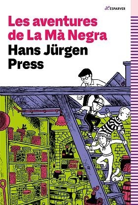 LES AVENTURES DE LA MÀ NEGRA | 9788419366351 | PRESS, HANS JÜRGEN | Llibreria infantil en català