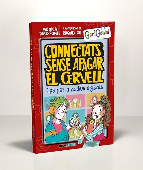 CONNECTATS SENSE APAGAR EL CERVELL | 9788418246364 | DÍAZ-PONTE PENEDO, MÓNICA/GU, RAQUEL | Llibreria infantil en català