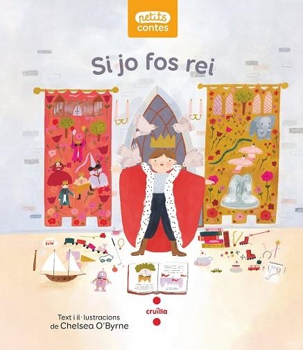 SI JO FOS REI | 9788466151474 | O'BYRNE, CHELSEA | Llibreria infantil en català