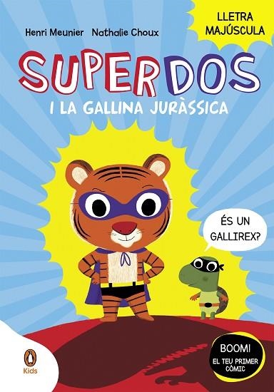 SUPERDOS I LA GALLINA JURASSICA SUPERDOS 1 | 9788418817984 | MEUNIER, HENRY | Llibreria infantil en català