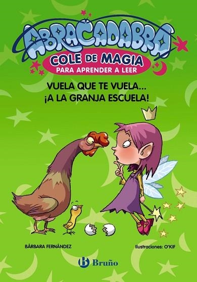 ABRACADABRA COLE DE MAGIA PARA APRENDER A LEER 2 VUELA QUE TE VUELA | 9788469669051 | FERNÁNDEZ, BÁRBARA | Llibreria infantil en català