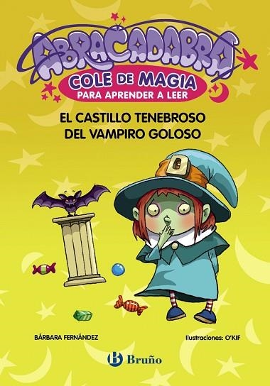 ABRACADABRA COLE DE MAGIA PARA APRENDER A LEER 3 EL CASTILLO TENEBROSO DEL VA | 9788469669068 | FERNÁNDEZ, BÁRBARA | Llibreria infantil en català