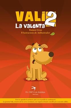 VALI LA VALENTA 2 | 9788417756703 | GRAU VALLÈS, RAMON | Llibreria infantil en català