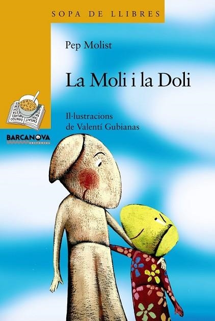 LA DOLI I LA MOLI | 9788448925666 | MOLIST, PEP | Llibreria infantil en català