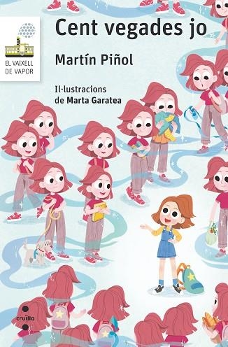 CENT VEGADES JO | 9788466149525 | MARTIN PIÑOL, JOAN ANTONI | Llibreria infantil en català