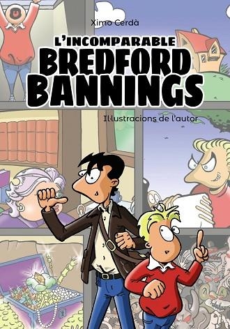 L'INCOMPARABLE BREDFORD BANNINGS | 9788448945954 | CERDÀ, XIMO | Llibreria infantil en català