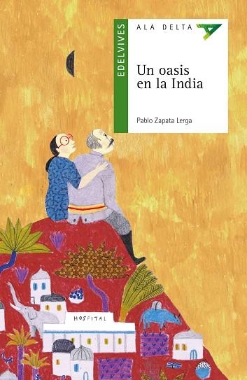 UN OASIS EN AL INDIA | 9788414002100 | ZAPATA LERGA, PABLO | Llibreria infantil en català