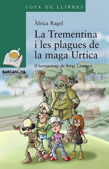 TREMENTINA I LES PLAGUES DE LA MAGA URTICA | 9788448941277 | RAGEL, ÀFRICA | Llibreria infantil en català