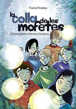 LA COLLA DE LES MOFETES | 9788448945985 | PRADAS, NÚRIA | Llibreria infantil en català