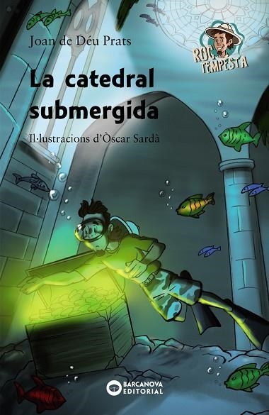 LA CATEDRAL SUBMERGIDA | 9788448947101 | PRATS, JOAN DE DÉU | Llibreria infantil en català