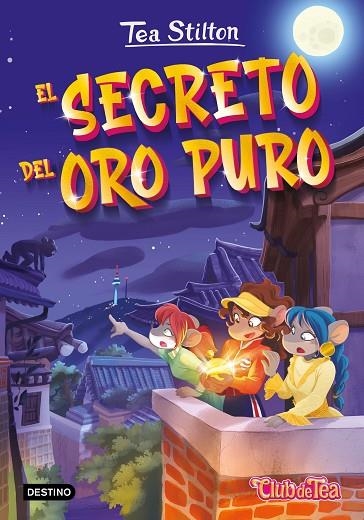 EL SECRETO DEL ORO PURO | 9788408271000 | STILTON, TEA | Llibreria infantil en català