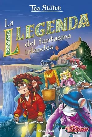 LA LLEGENDA DEL FANTASMA IRLANDÈS | 9788418444340 | STILTON, TEA | Llibreria infantil en català