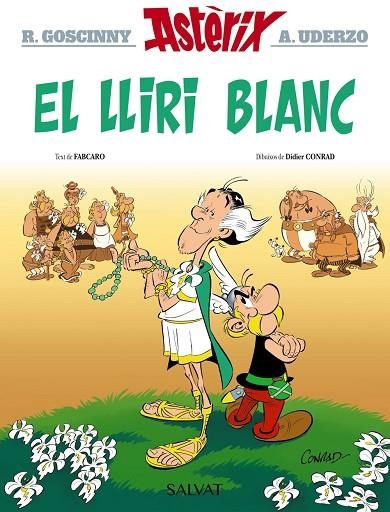 EL LLIRI BLANC | 9788469640418 | GOSCINNY, R./FABCARO/UDERZO, A./CONRAD, D. | Llibreria infantil en català