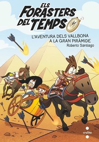 ELS FORASTERS DEL TEMPS 7 L'AVENTURA DELS VALLBONA A LA GRAN PIRAMIDE | 9788466146388 | SANTIAGO, ROBERTO | Llibreria infantil en català